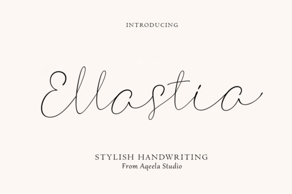 Ellastia Font for Stronger Campaigns and Stylish Typography