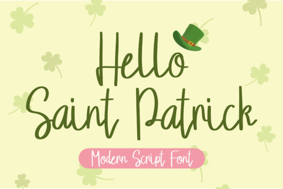 Hello Saint Patrick Font Review: A Stylish Script for Modern Campaigns