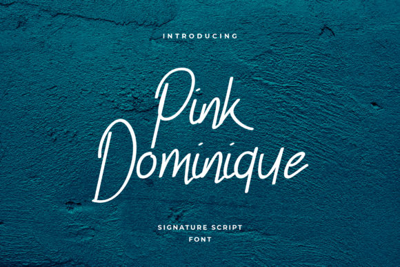 Pink Dominique Font: A Stylish Script for Creative Makers