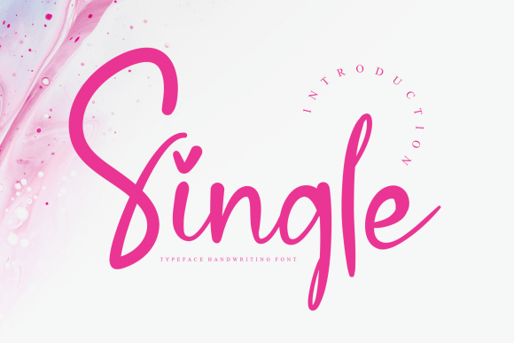 Single: A Beautiful Script Font for Modern Typography